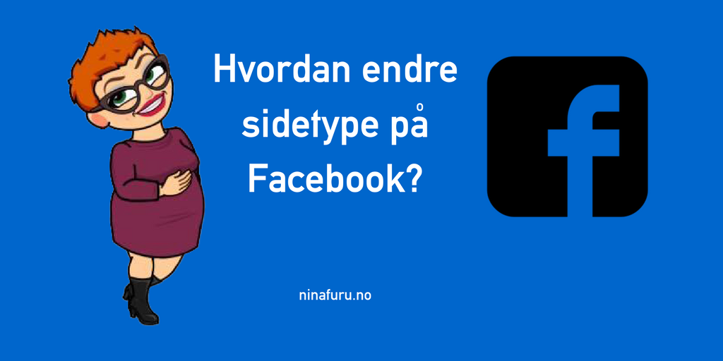 Hvordan endre sidetype på Facebook? (2018)