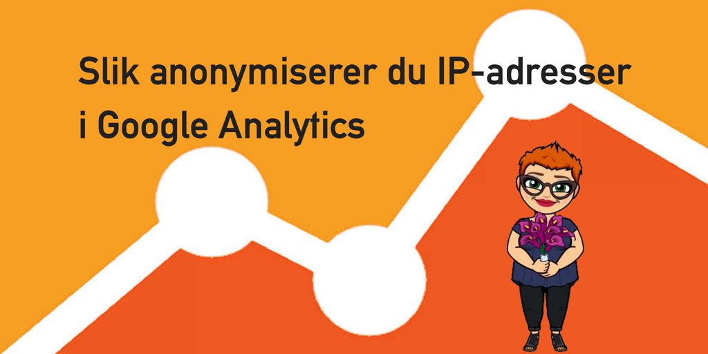 Hvordan anonymisere IP-adresser i Google Analytics gjennom Tag Manager