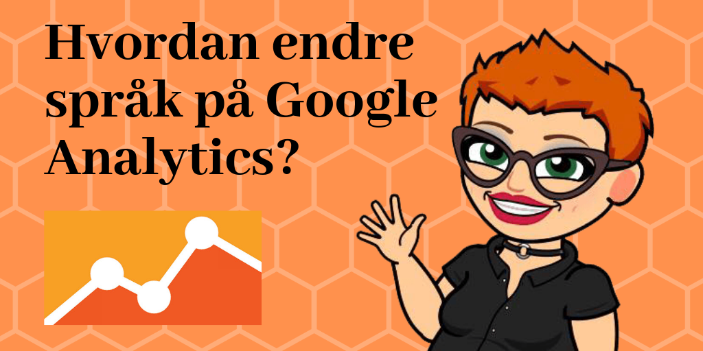 Hvordan endre språk på Google Analytics