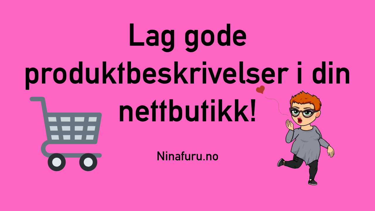 Optimal produktbeskrivelse i nettbutikk